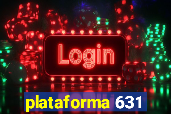 plataforma 631